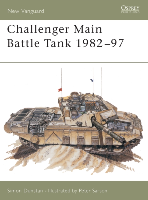 Challenger Main Battle Tank 1982-97, Paperback / softback Book