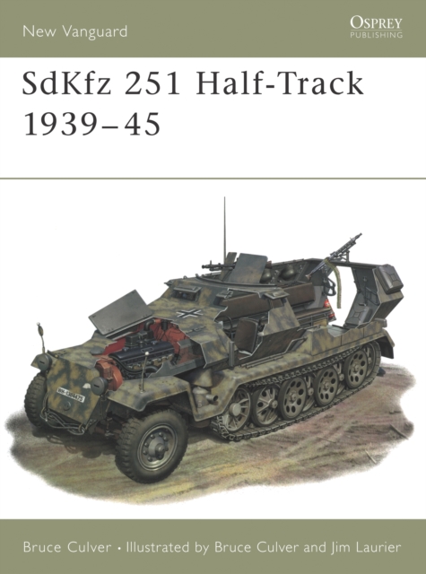 SdKfz 251 Half-Track 1939-45, Paperback / softback Book