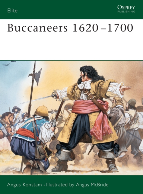 Buccaneers 1620-1700, Paperback / softback Book