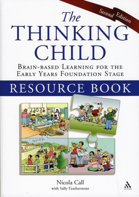 The Thinking Child Resource Book : Brain-based learning for the early years foundation stage, Paperback / softback Book