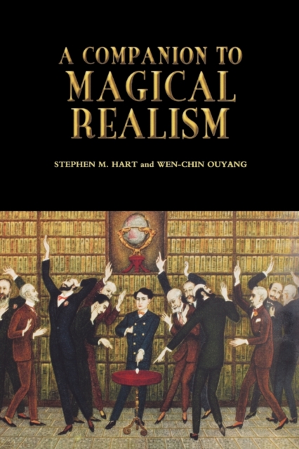 A Companion to Magical Realism, Paperback / softback Book