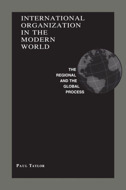 International Organization in the Modern World, Paperback / softback Book