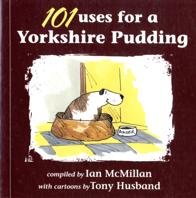 101 Uses for a Yorkshire Pudding, Paperback Book