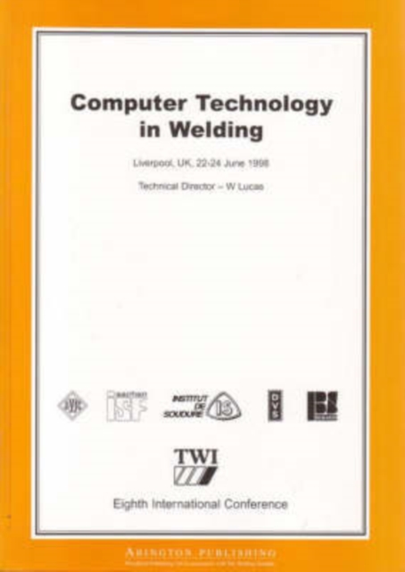 Computer Technology in Welding : Eighth International Conference, Paperback / softback Book