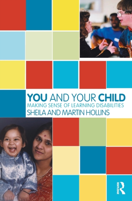 You and Your Child : Making Sense of Learning Disabilities, Paperback / softback Book