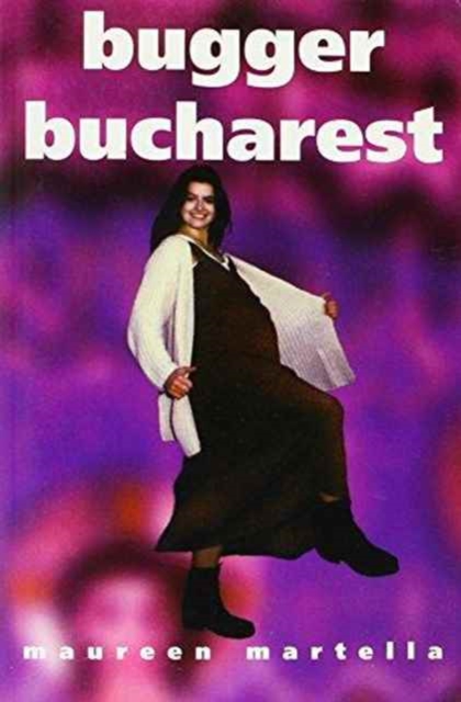 Bugger Bucharest, Paperback / softback Book
