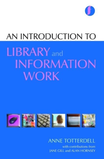 An Introduction to Library and Information Work, Paperback / softback Book