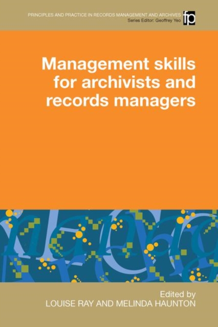 Management Skills for Archivists and Records Managers, Paperback / softback Book