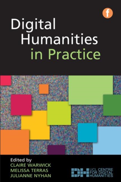 Digital Humanities in Practice, Paperback / softback Book