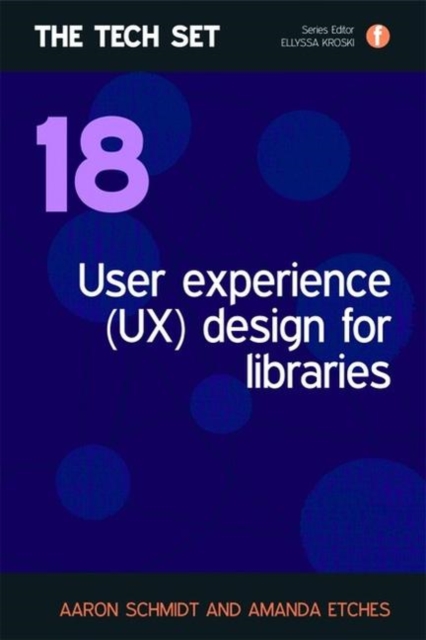 User Experience (UX) Design for Libraries, Paperback / softback Book