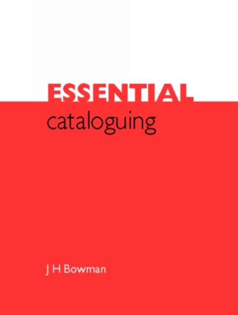 Essential Cataloguing : The Basics, PDF eBook