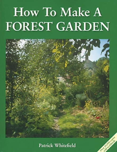 How to Make a Forest Garden, Paperback / softback Book