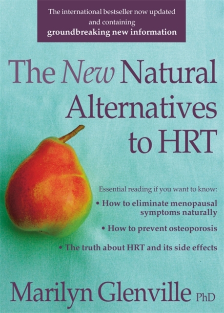 New Natural Alternatives to HRT : New Natural Alternatives to HRT, Paperback / softback Book