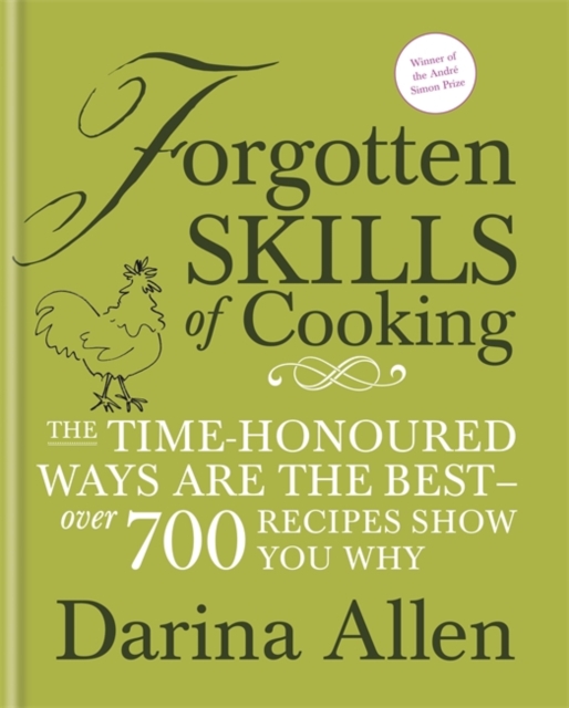 Forgotten Skills of Cooking, Hardback Book