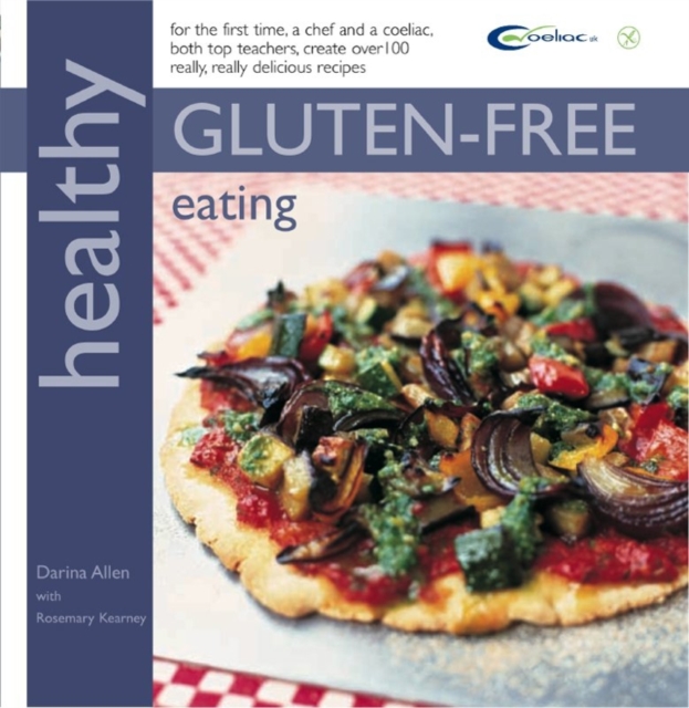 Healthy Gluten-free Eating, Paperback / softback Book
