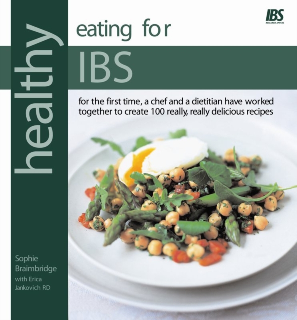 Healthy Eating for IBS (Irritable Bowel Syndrome) : In Association with IBS Research Appeal, Paperback Book