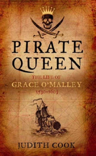 Pirate Queen the Life of Grace O'Malley, Paperback Book