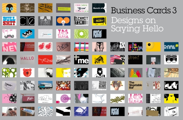 Business Cards 3 : Designs on Saying Hello, Paperback / softback Book
