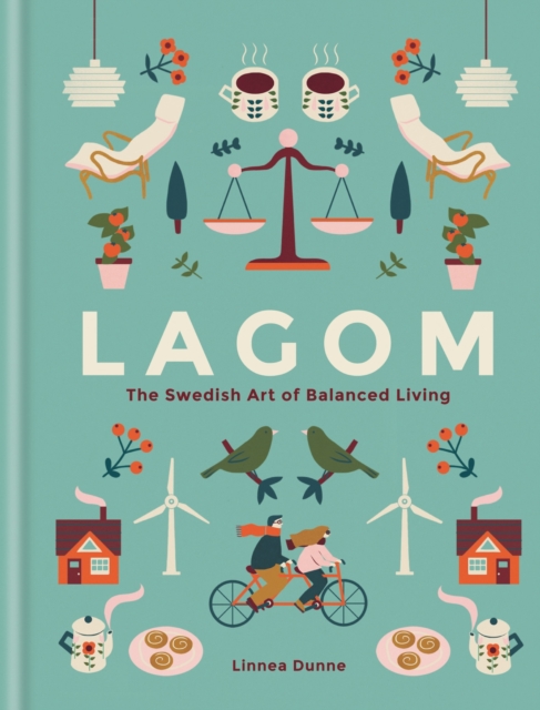 Lagom : The Swedish Art of Balanced Living, EPUB eBook