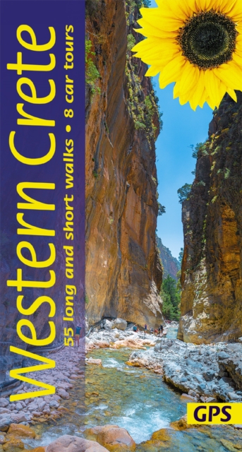 Western Crete Sunflower Walking Guide : 55 long and short walks, 8 car tours, Paperback / softback Book