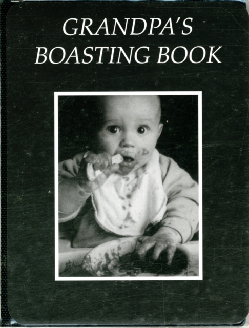 Grandpa's Boasting Book, Paperback / softback Book