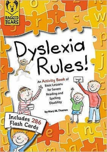 Dyslexia Rules! An Activity Book of Basic Lessons for Severe Reading and Spelling Disability, Paperback / softback Book