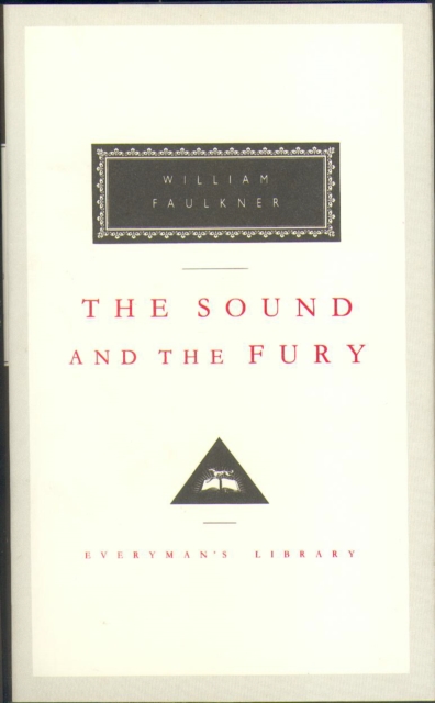 The Sound And The Fury, Hardback Book