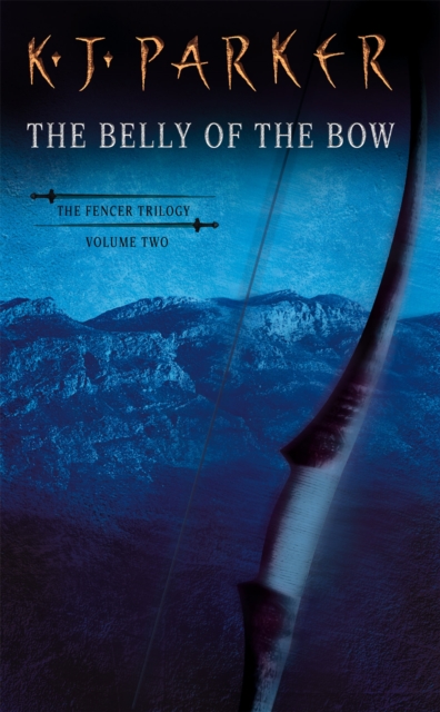 The Belly Of The Bow : Fencer Trilogy Volume 2, Paperback / softback Book
