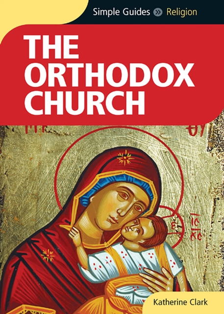 Orthodox Church - Simple Guides, EPUB eBook