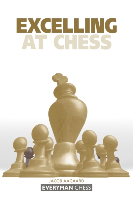 Excelling at Chess, Paperback / softback Book