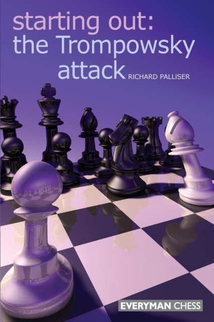 Starting Out: The Trompowsky Attack, Paperback / softback Book