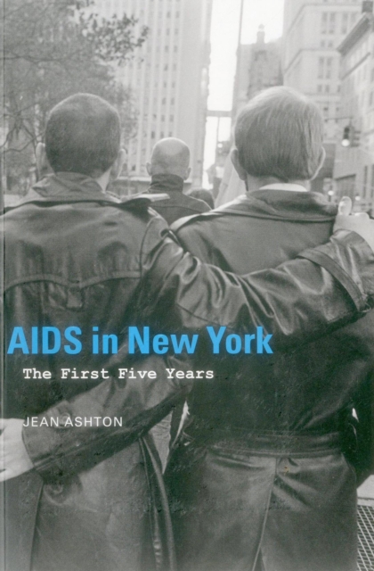 AIDS in New York: The First Five Years, Paperback / softback Book