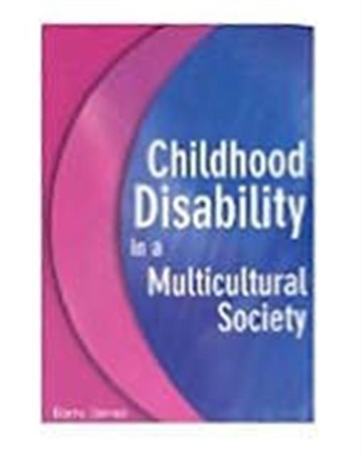 Childhood Disability in a Multicultural Society, Paperback / softback Book