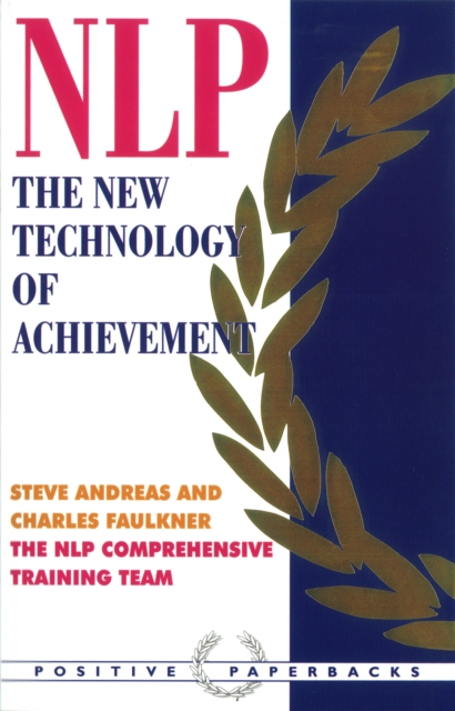 NLP : The New Technology of Achievement, Paperback / softback Book