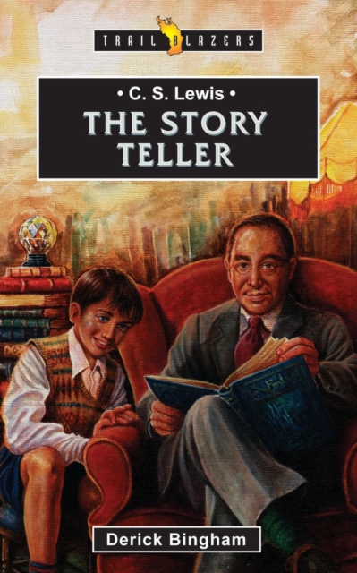 C.S. Lewis : The Story Teller, Paperback / softback Book