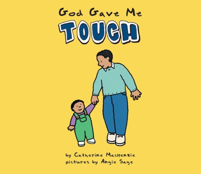 God Gave Me Touch, Board book Book
