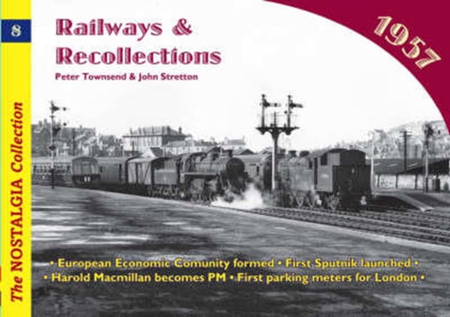 Railways and Recollections : 1957, Paperback / softback Book