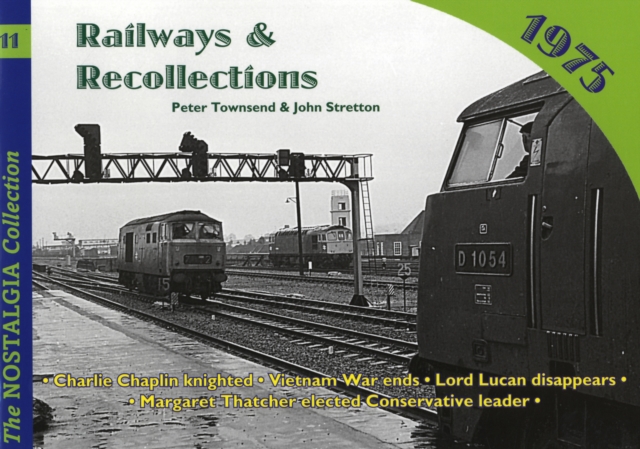 Railways and Recollections : 1975, Paperback / softback Book