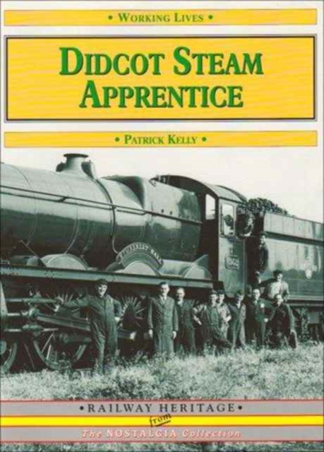 Didcot Steam Apprentice, Paperback / softback Book