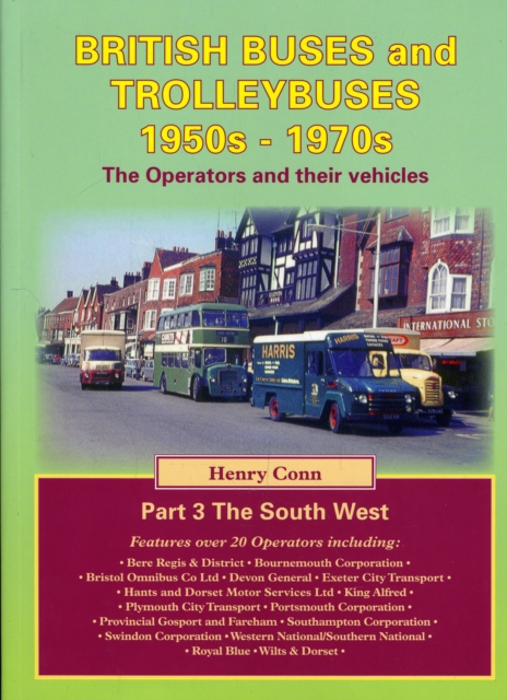 British Buses and Trolleybuses 1950s-1970s : The South West, Paperback / softback Book