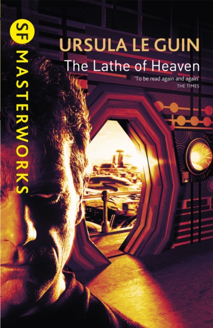 The Lathe Of Heaven, Paperback / softback Book
