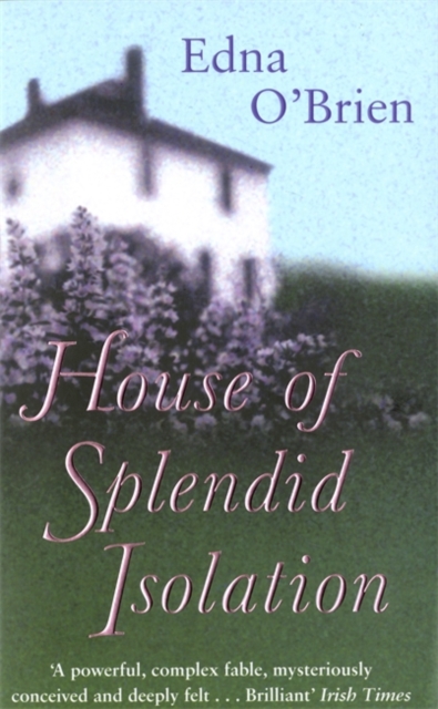 The House Of Splendid Isolation, Paperback / softback Book