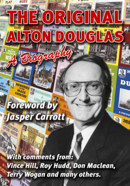 The Original Alton Douglas : A Biography, Paperback / softback Book