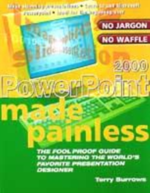 PowerPoint 2000 Made Painless, Paperback / softback Book