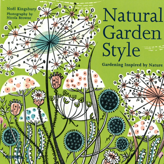 Natural Garden Style, Hardback Book