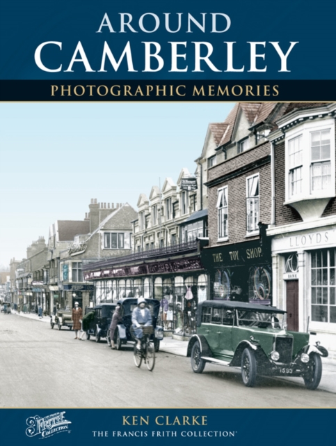 Camberley : Photographic Memories, Paperback / softback Book