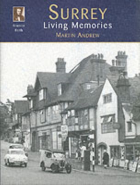 SURREY LIVING MEMORIES, Paperback Book