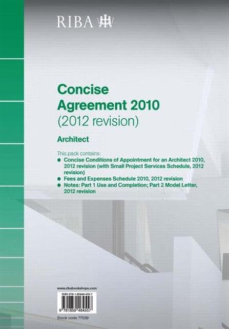 RIBA Concise Agreement 2010 (2012 Revision): Architect, Paperback / softback Book