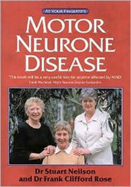 Motor Neurone Disease at Your Fingertips, Paperback / softback Book
