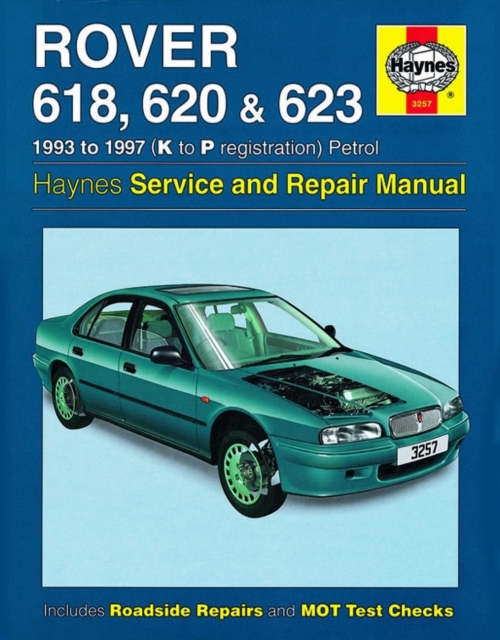 Rover 618, 620 and 623 Service and Repair Manual, Paperback Book